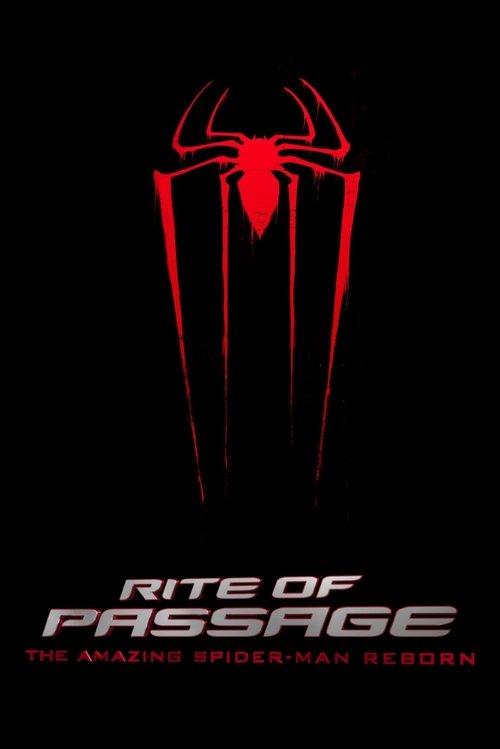Rite of Passage: The Amazing Spider-Man Reborn