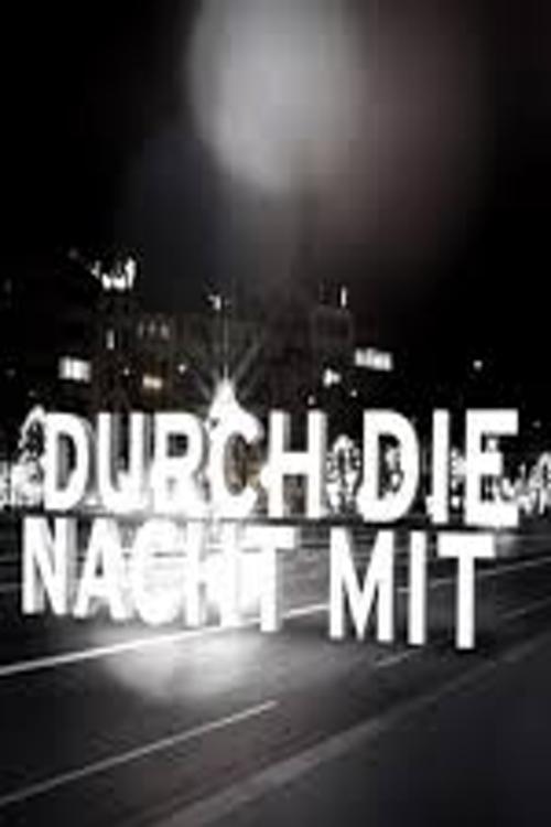 Into the Night with...