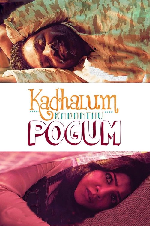 Kaadhalum Kadandhu Pogum
