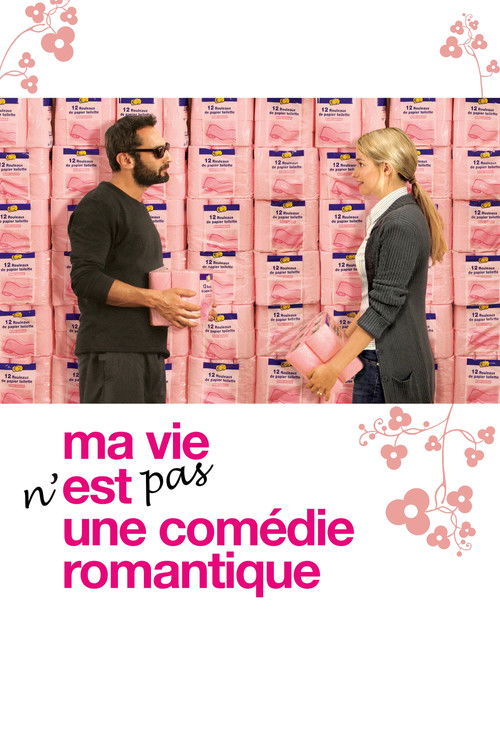 Ma vie n'est pas une comédie romantique