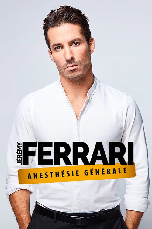 Jérémy Ferrari - Anesthésie Générale
