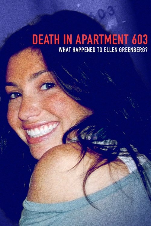 Death in Apartment 603: What Happened to Ellen Greenberg?
