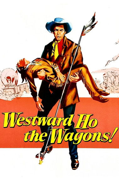 Westward Ho, The Wagons!