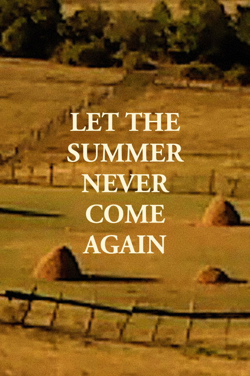 Lass den Sommer nie wieder kommen