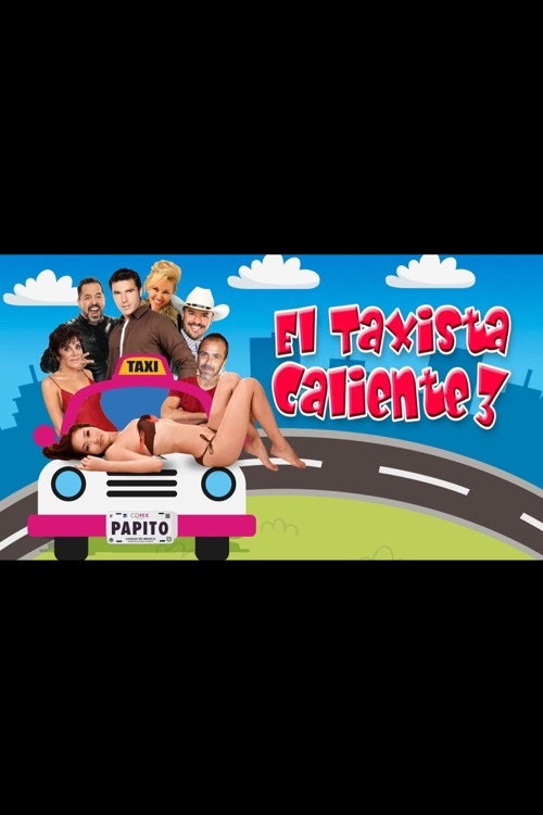El taxista caliente 3